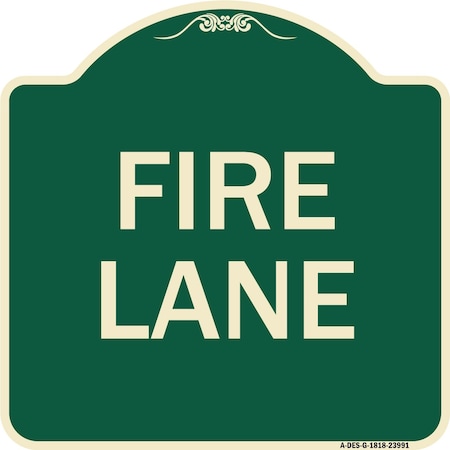Signmission Fire Lane Supplementary Heavy-Gauge Aluminum Architectural Sign, 18" x 18", G-1818-23991 A-DES-G-1818-23991